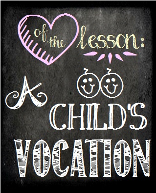 Child's Vocation