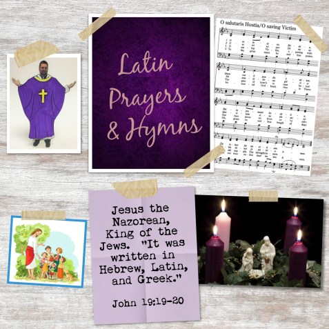 Latin Prayers and Hymns